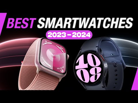 TOP 10 BEST SMARTWATCHES 2023 – 2024