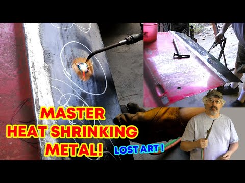 Master Heat Shrinking Metal! Lost Art EXPLAINED (40+ Years Experience)