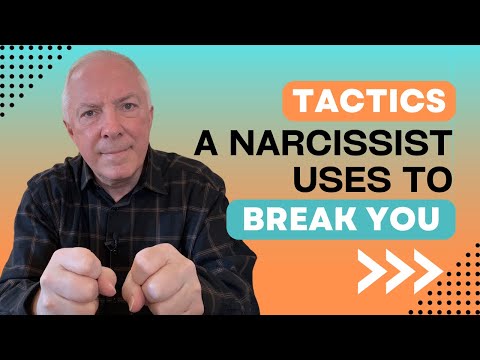 Tactics A Narcissist Uses To Break You