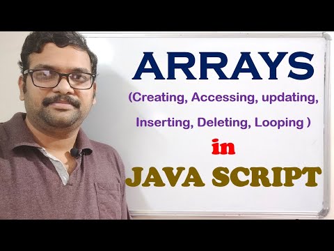 ARRAYS (CREATING, ACCESSING, UPDATING, INSERTING, DELETING, LOOPING) IN JAVA SCRIPT