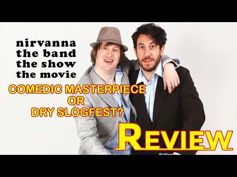 Nirvanna The Band The Movie | Low Budget Rip-Off of A Time Travel Film - C'mon!