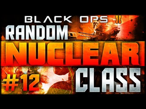Black Ops 2: Random NUCLEAR Class: #12