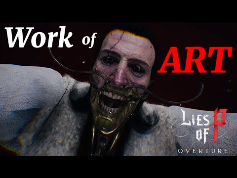 Lies of P: Overture is a Work of Art