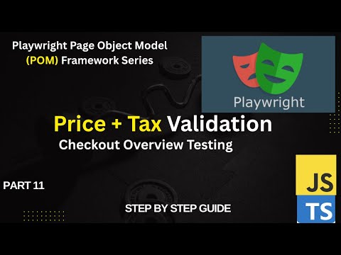 Validating Checkout Overview in Playwright | Price Calculation, Tax & Finish Flow (Part 11)