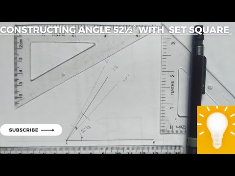 constructing of angle 52½° using set square as basis in technical drawing. |Engineering drawing|