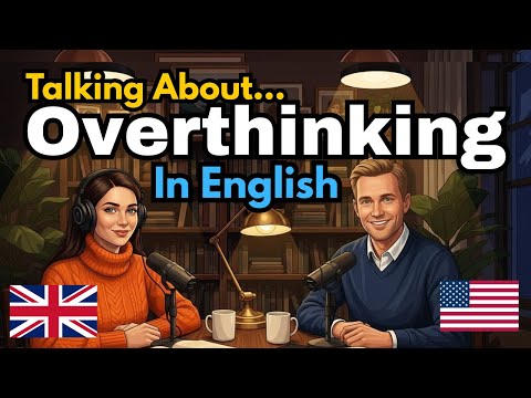 How to talk about inner peace from overthinking in English | Learn English through feelings calmly
