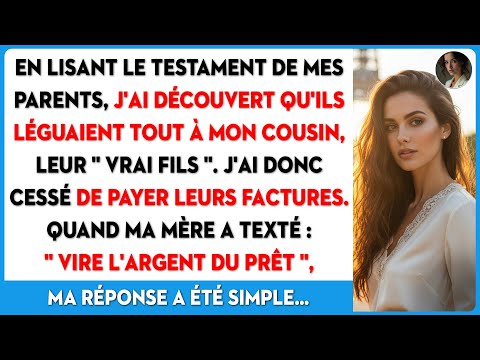 J'ai découvert qu'ils ont tout légué à ce cousin, celui qu'ils appelaient toujours...