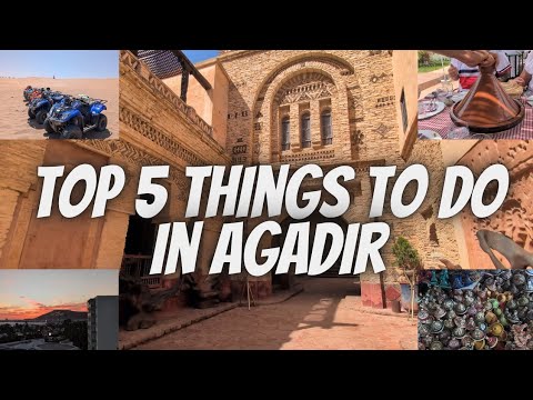 AGADIR HIDDEN GEMS 💎TOP 5 THINGS TO DO IN AGADIR MOROCCO 🇲🇦