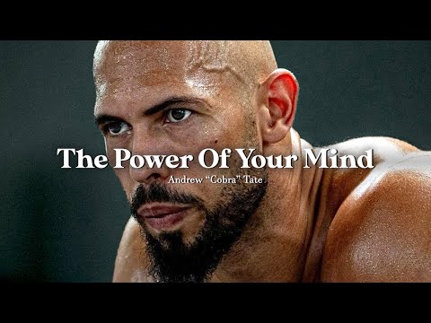 THE POWER OF YOUR MIND - Andrew Tate Motivation 2026