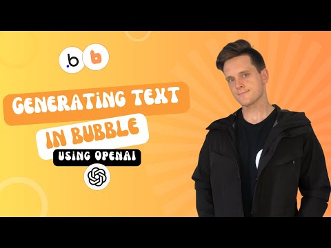 How To Add Text Generation To A Bubble App With OpenAI (Completions API)