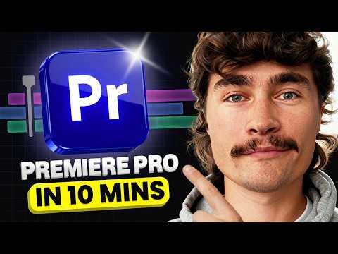 Learn Premiere Pro In 10 Minutes - Video Editing Tutorial (2025)