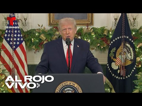 Discurso de Trump a la nación desde la Casa Blanca | Al Rojo Vivo | Telemundo