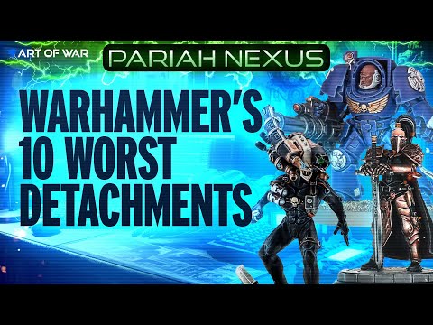 Top 10 Worst Detachments in Warhammer 40k