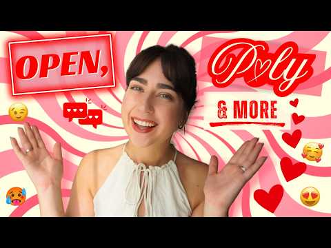 The Types of Ethical Non-Monogamy EXPLAINED (And Why I Chose Poly)