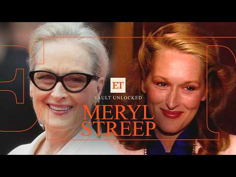 Meryl Streep Though the Years: From Acting Beginnings to Hollywood GOAT | ET Vault Unlocked