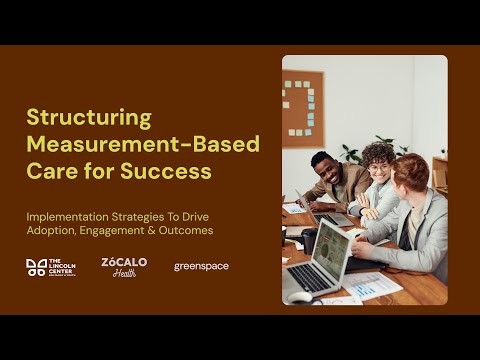 Structuring for Success: Implementation Strategies to Drive Adoption, Engagement, and Outcomes