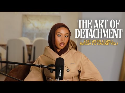 MASTER DETACHMENT & Watch How Everything Chases YOU.