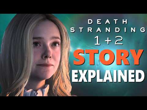 The FULL Story of Death Stranding Explained (1 & 2)