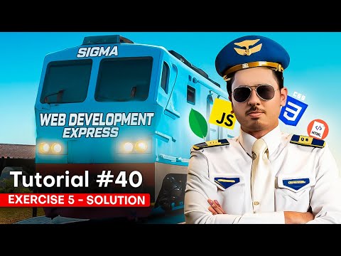 Exercise 5 - Solution & Shoutouts | Sigma Web Development Course - Tutorial #40