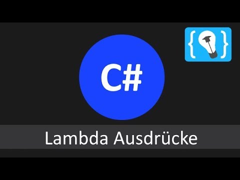 C# Lambda Ausdrücke und Anonyme Methoden Tutorial (Deutsch / German)