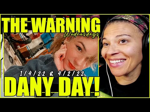 The Warning - Dany Day 1/4/22 & 4/2/22 | Reaction