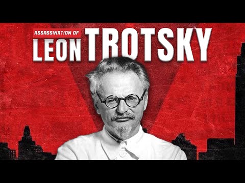 The Bolsheviks : Death of Trotsky - Forgotten History