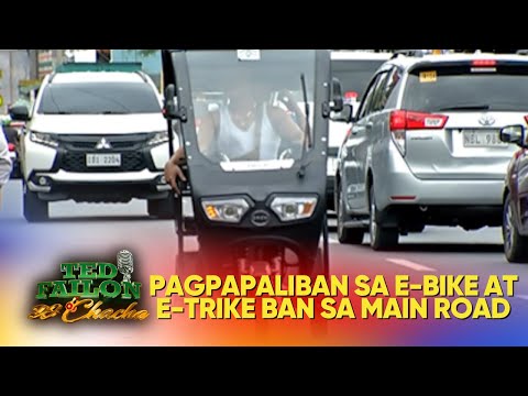 E-bike, e-trike ban sa main road, ipinagpaliban ng LTO | Ted Failon & DJ Chacha