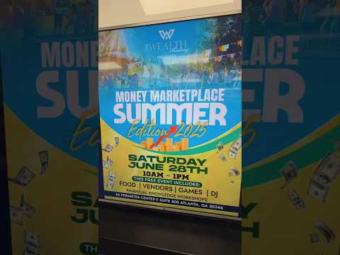 Money Marketplace Summer Event Recap at The Wealth Academy!