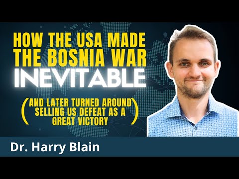 CIA Knew Yugoslav Wars Would End in Disaster | Dr. Harry Blain