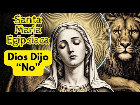 La mujer que vivió de placer… y un día fue atravesada por una fuerza invisible—Santa María Egipcíaca