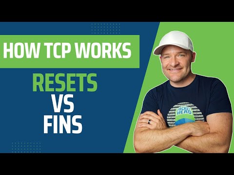 How TCP Works - FINs vs Resets