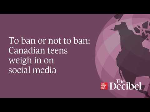 To ban or not to ban: Canadian teens weigh in on social media