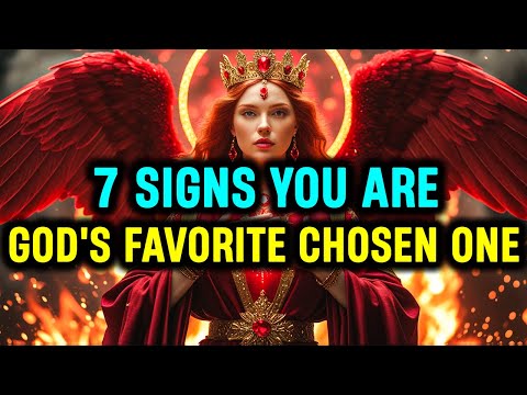 7 Signs You Are God's Favorite Chosen One