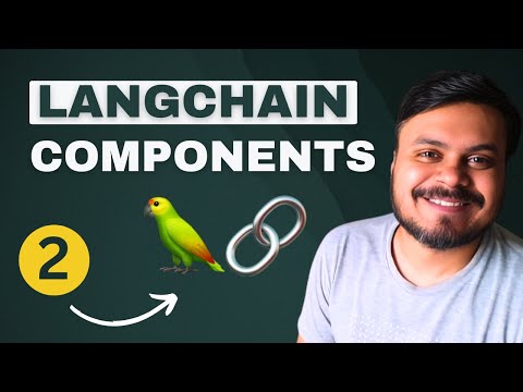 LangChain Components | GenAI using LangChain | Video 2 | CampusX
