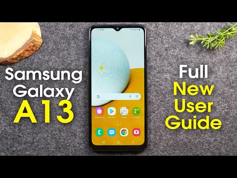 Samsung Galaxy A13 Complete New User Guide | Galaxy A13 5G for New Users | H2TechVideos