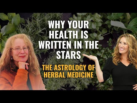 Judith Hill on medical astrology, herbal wisdom & how planets reveal the forces behind health