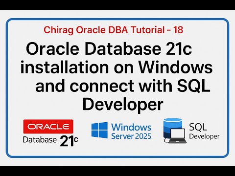 Oracle Database 21c installation on Windows and connect with SQL Developer #oracle #oracle21c #dba