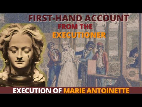 Execution of Marie Antoinette: A Haunting Firsthand account from her Executioner | French Revolution