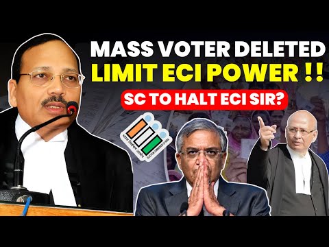 ECI NO UNLIMITED POWER, MASS VOTER DELETED!! SC TO HALT ECI SIR PROCESS? #supremecourtofindia