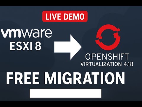 OpenShift Virtualization: Migrate VMs from VMware ESXi 8 with Zero Cost | Live Demo