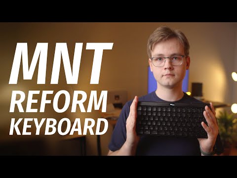 The Perfect Linux/Unix Keyboard? MNT Reform Keyboard Review