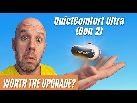 Bose QuietComfort Ultra 2: Worth the Upgrade or Not?