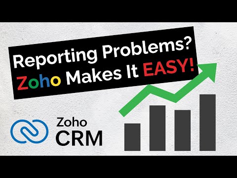 Mastering Reports & Dashboards in Zoho CRM