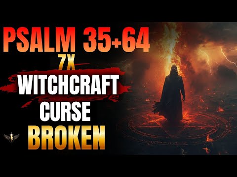 🔥Psalm 91 Warfare Psalm 35 + 64 +91 - 7 Times God Destroys Hereditary Curses and Witchcraft