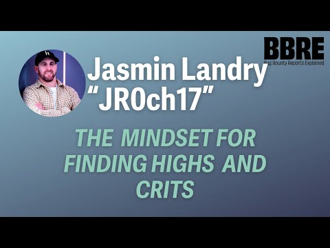 The mindset for finding highs and crits in bug bounty with JR0ch17