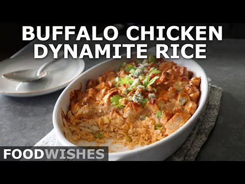 Buffalo Chicken Dynamite Rice | Food Wishes