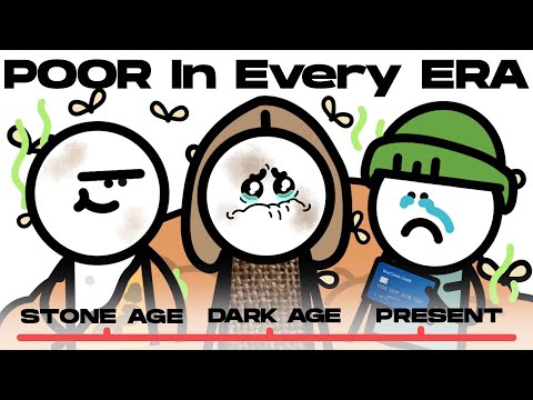 What It Was Like To Be Poor In Every Time Period