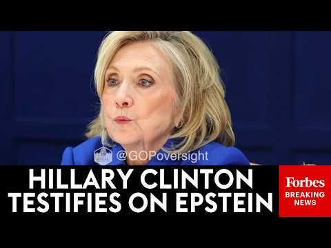 WATCH NOW: Hillary Clinton's Testimony Before Epstein Probe Released By House Oversight Committee
