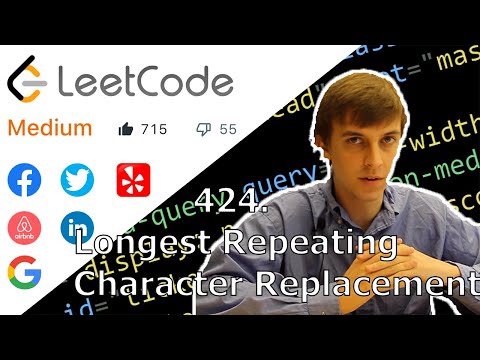LeetCode Longest Repeating Character Replacement Solution Explained - Java