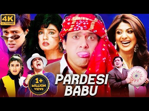 PARDESI BABU Full Movie | Govinda, Raveena Tandon, Shilpa Shetty | Bollywood Romantic Comedy Movie